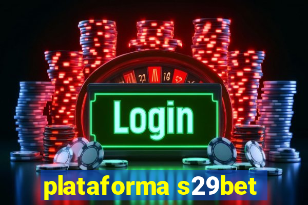 plataforma s29bet